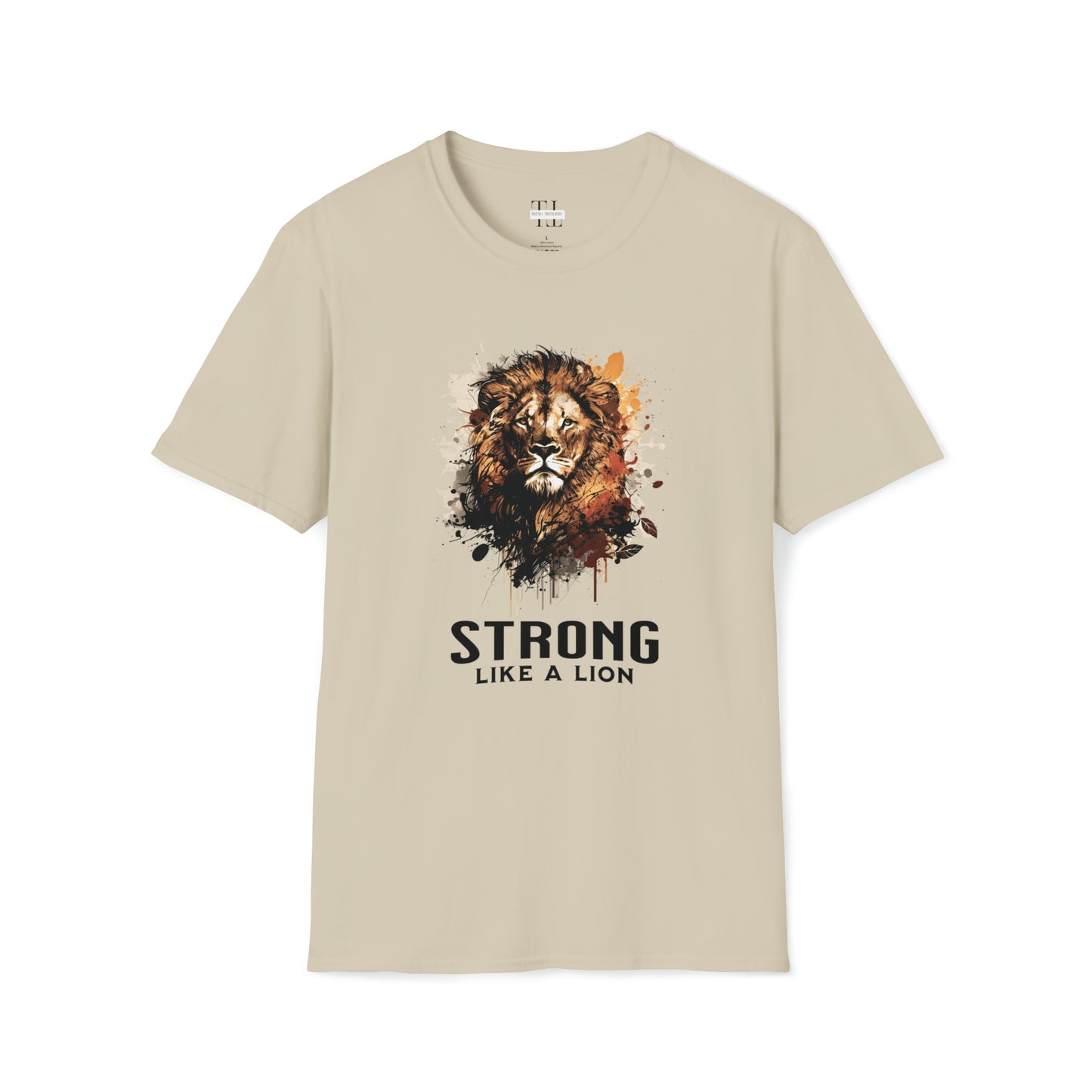 Strong Like a Lion Everyday T Shirt