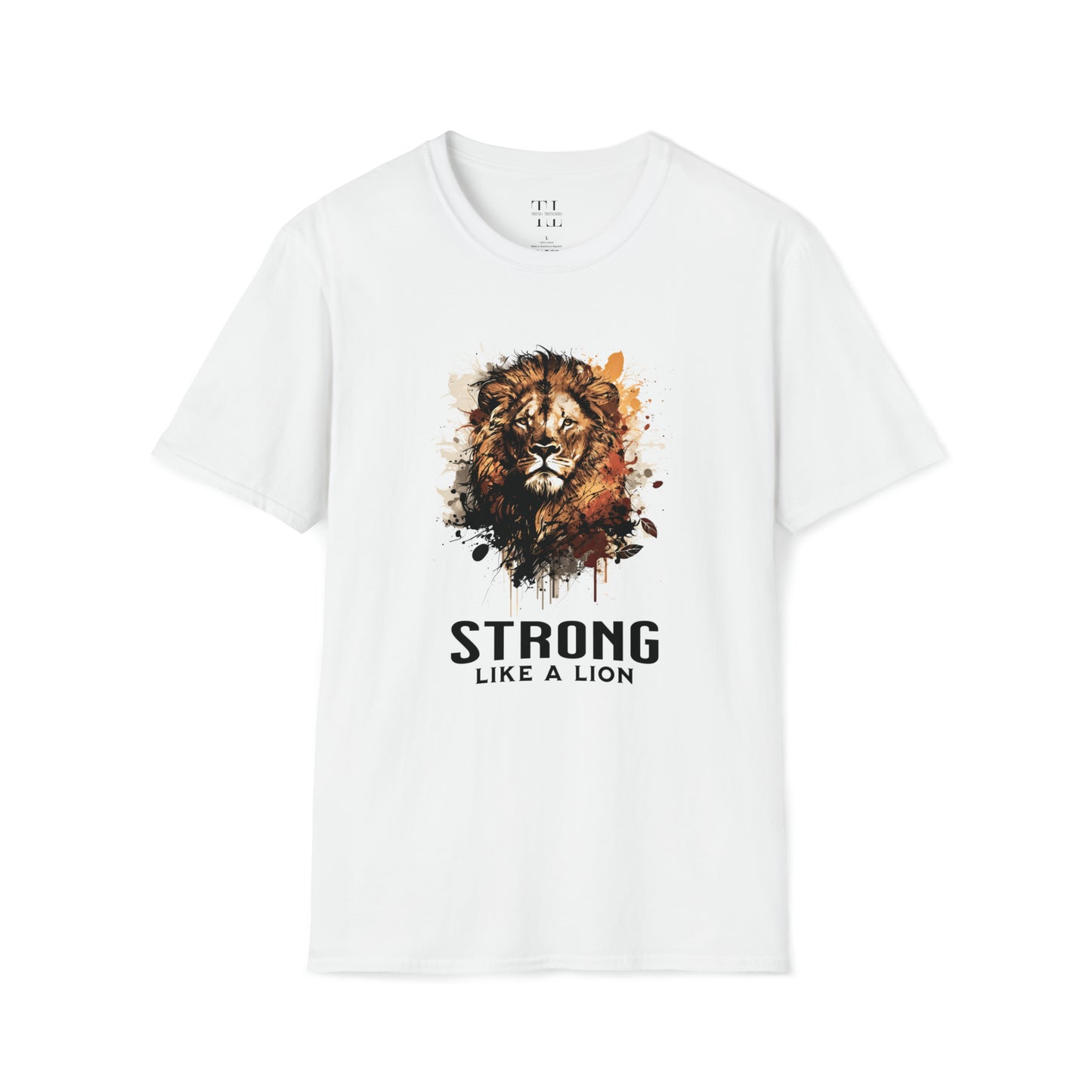 Strong Like a Lion Everyday T Shirt